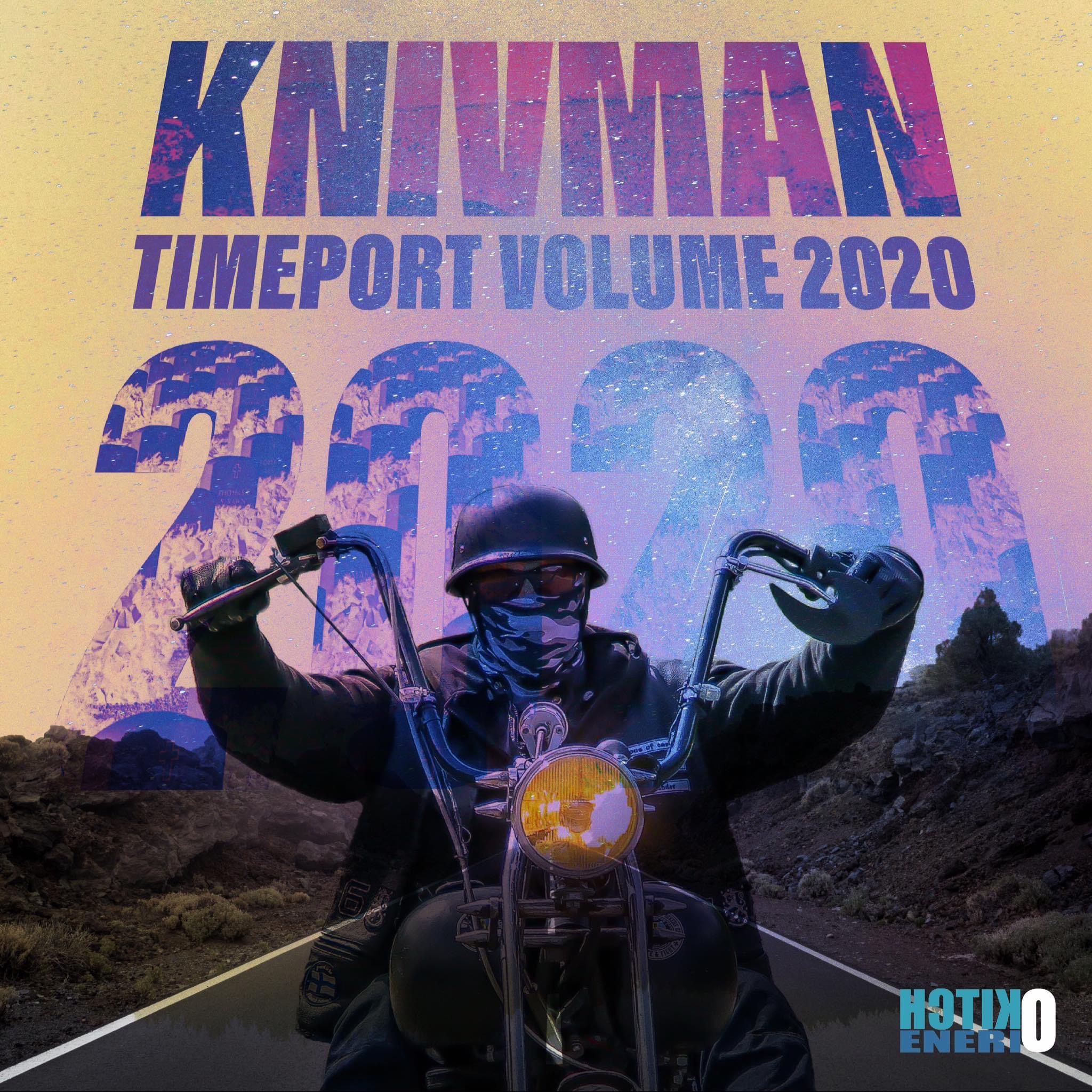 Knivman - Timeport Volume 2020 (full EP)